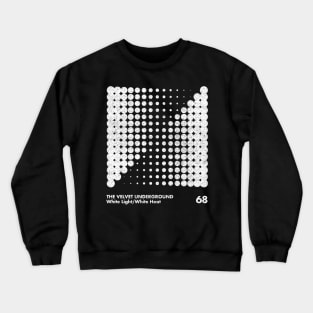 THe Velvet Underground / Minimal Graphic Design Tribute Crewneck Sweatshirt